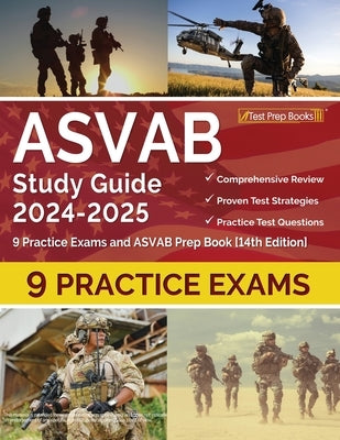 ASVAB Study Guide 2024-2025: 9 Practice Exams and ASVAB Prep Book [14th Edition] by Morrison, Lydia