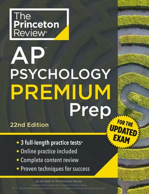 Princeton Review AP Psychology Premium Prep, 22nd Edition: For the New 2025 Exam: 3 Practice Tests + Digital Practice + Content Review by The Princeton Review