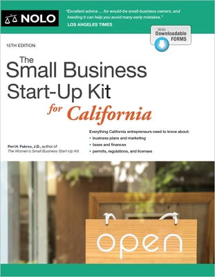 The Small Business Start-Up Kit for California by Pakroo, Peri