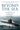 Beyond the Sea: Leading with Love from the Nuclear Navy to the White House and Healthcare by Roncska Dba, Robert Navy Bob