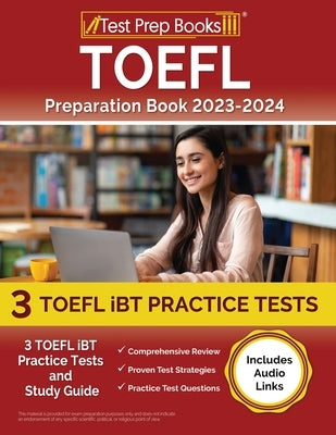 TOEFL Preparation Book 2024-2025: 3 TOEFL iBT Practice Tests and Study Guide [Includes Audio Links] by Rueda, Joshua