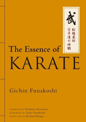 The Essence of Karate by Funakoshi, Gichin