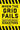 When the Grid Fails: Easy Action Steps When Facing Urban and Natural Disasters by Furneaux, Ky