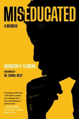 Miseducated: A Memoir by Fleming, Brandon P.