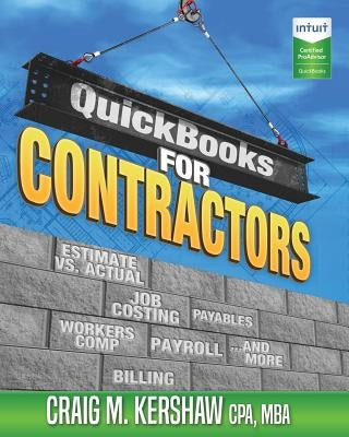 QuickBooks for Contractors by Kershaw, Craig M.