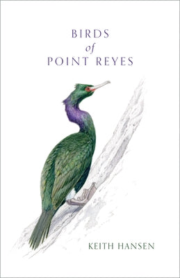 Birds of Point Reyes by Hansen, Keith