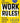 Work Rules!: Insights from Inside Google That Will Transform How You Live and Lead by Bock, Laszlo