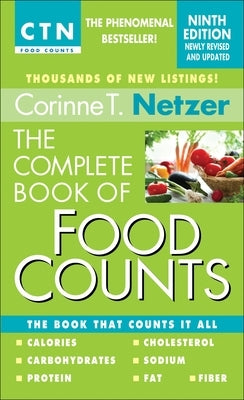 The Complete Book of Food Counts by Netzer, Corinne T.