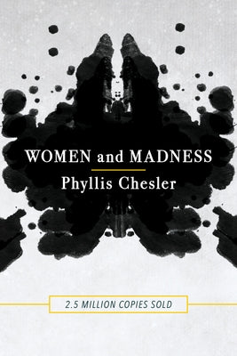 Women and Madness by Chesler, Phyllis