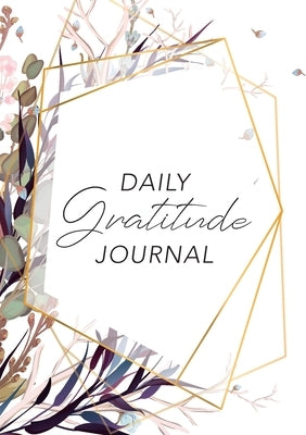 Daily Gratitude Journal: (Purple Flowers with Callout) A 52-Week Guide to Becoming Grateful by Blank Classic