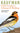 Kaufman Field Guide to Advanced Birding: Understanding What You See and Hear by Kaufman, Kenn