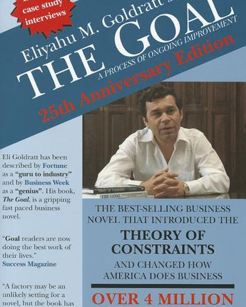 The Goal: A Process of Ongoing Improvement by Goldratt, Eliyahu M.