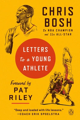 Letters to a Young Athlete by Bosh, Chris