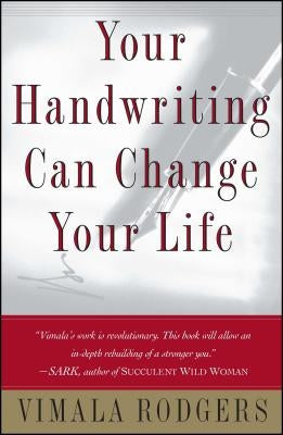 Your Handwriting Can Change Your Life by Rodgers, Vimala