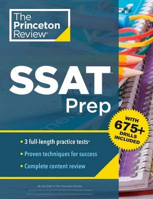 Princeton Review SSAT Prep: 3 Practice Tests + Review & Techniques + Drills by The Princeton Review