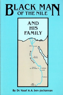 Black Man of the Nile: And His Family by Ben-Jochannan, Yosef