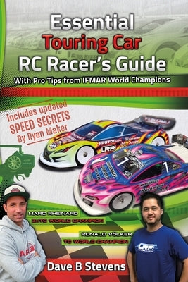 Essential Touring Car RC Racer's Guide by Stevens, Dave B.